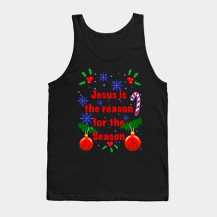 Jesus is the reason for the season Tank Top